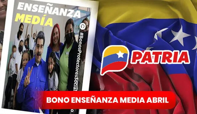 La entrega del Bono Enseñanza Media de abril beneficiará a miles de estudiantes venezolanos. Foto: composición LR/Sistema Patria