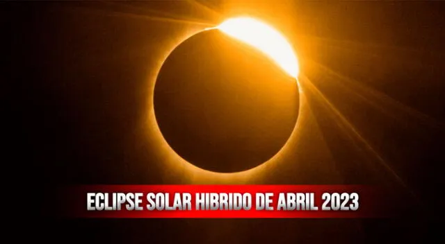A qué hora y cómo ver el eclipse solar híbrido 2023 desde México. Foto: composición Líbero.pe