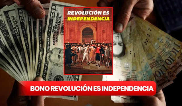 El Bono Revolución es Independencia es una entrega especial que conmemora la independencia venezolana. Foto: Freepik/ Twitter/ Composición LR