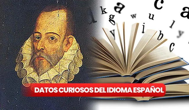 El Día del Idioma Español se celebra cada 23 de abril en homenaje a Miguel de Cervantes. Foto: Casa de La Literatura Peruana/ Billiken/ Composición LR