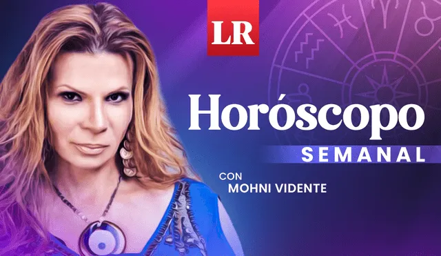 Horóscopo semanal del 24 al 30 de abril de Mhoni Vidente. Foto: La República