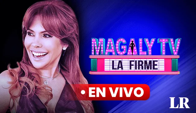 "Magaly TV, la firme" se emitirá este miércoles 10 de mayo a las 9.45 p. m. Foto: composición LR/ATV