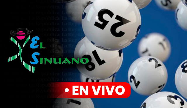 Sigue AQUÍ los resultados del Sorteo Sinuano Noche de HOY, 28 de mayo, EN VIVO. Foto: composición LR/