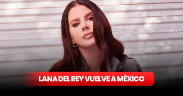 Lana del Rey, una de las cantantes más importantes de la época, ha anunciado su tan esperada presentación en la Ciudad de México. Foto: composición LR/Your Girl Chuck
