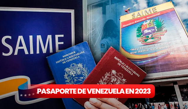 Descubre todos los detalles para obtener tu pasaporte venezolano a través del Saime. Foto: composición de Fabrizio Oviedo
