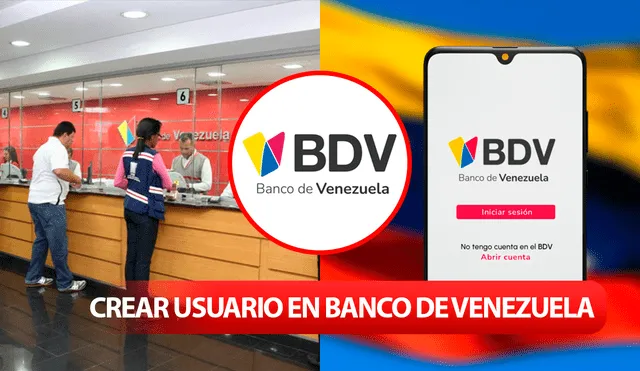 Conoce cómo crear tu usuario en Banco de Venezuela. Foto: Confidencial Colombia/Noticias Barquisimeto/Banco de Venezuela/Economía venezolana