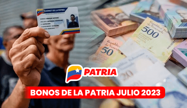 Revisa AQUÍ los bonos que podrás cobrar en julio de 2023 a través de Patria. Foto: composición LR/Agencia EFE/Patria