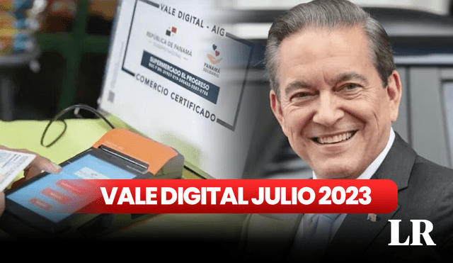 El pago de julio de Vale Digital se hará en los próximos días. Foto: composición LR/ Mi Diario/ Telemetro