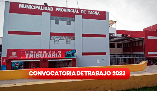 Convocatoria disponible en Tacna. Foto: composición LR/ Municipalidad de Tacna