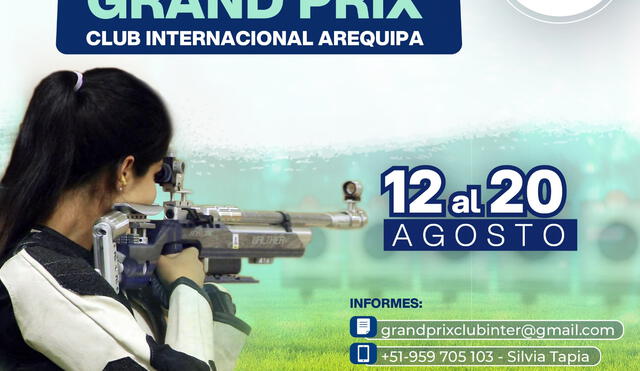 “Gran Prix club Internacional Arequipa”: XIX Campeonato Interclubes y selecciones de tiro al blanco