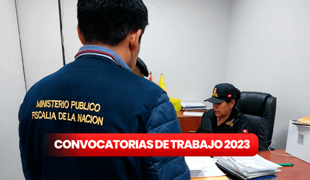 Ministerio Público requiere contratar personal en 10 regiones del Perú. Foto: composición LR/Ministerio Público