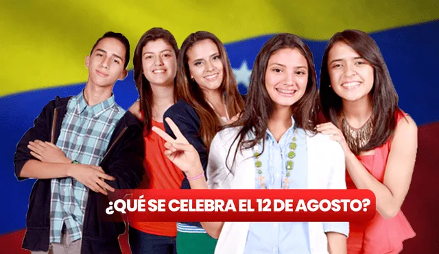 Conoce qué se celebra cada 12 de agosto en Venezuela. Foto: composición LR/ IMCP/ Freepik