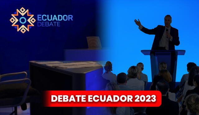 Revisa AQUÍ todos los detalles sobre el debate presidencial Ecuador 2023. Foto: composición LR/CNE/Freepik