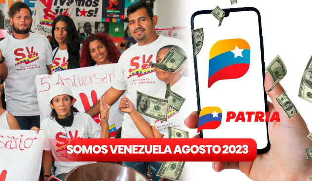 Conoce el nuevo monto de agosto de 2023 del Bono Somos Venezuela. Foto: composición LR/Ciudadmcy/Patria