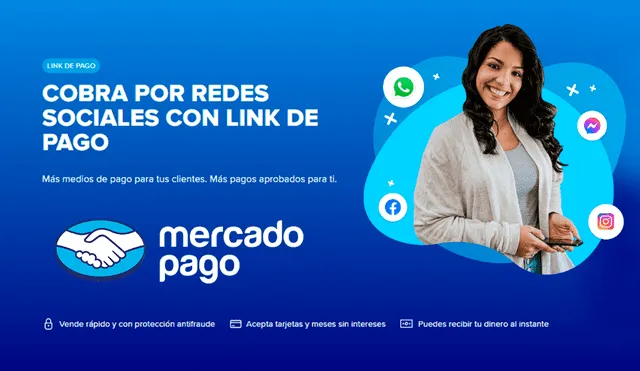 Mercado Pago. Cobra ahora por redes sociales con Link de Pago.