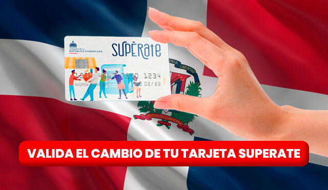 Actualizar la Tarjeta Supérate es de suma importancia para no dejar de percibir los subsidios sociales en República Dominicana. Foto: composición LR/Supérate/Freepik
