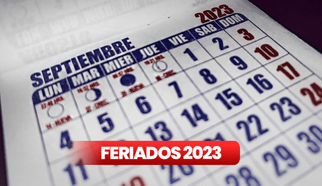 Conoce cuáles son los feriados restantes este 2023. Foto: composición de Jazmín Ceras / LR / 24 horas