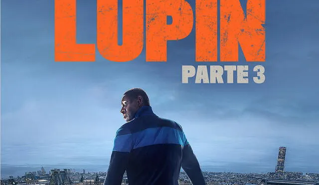 El 5 de octubre de 2023 se estrenará la parte 3 de 'Lupin' en Netflix. Foto. FilaSiete