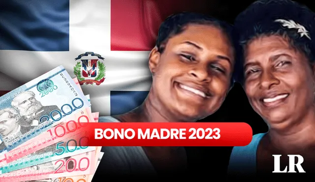 Las mujeres beneficiarias del Bono Día de la Madre fueron seleccionadas en los programas Supérate, Siuben, Inaipi y Propeep. Foto:Composición LR/Freepik/ Remitly Blog