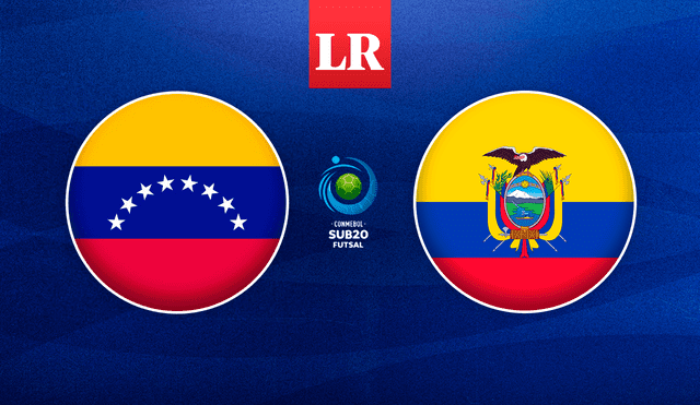 ¿A qué hora y dónde ver Venezuela vs Ecuador? Consulta aquí todo sobre el partido por el Sudamericano Sub-20 de Futsal. Foto: composición LR