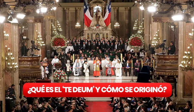 El 'Te Deum' es una costumbre cristiana que se celebra en la misa por Fiestas Patrias. Foto: composición LR/San Pablo