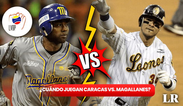 Leones del Caracas vs. Navegantes del Magallanes se enfrentarán en 8 ocasiones durante la temporada regular 2023-24. Foto: composición LR / LVBP