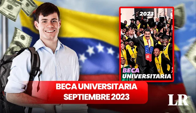 Conoce AQUÍ cómo cobrar el nuevo monto de la Beca Universitaria septiembre 2023. Foto: composición LR/Freepik/Patria/PNGWin