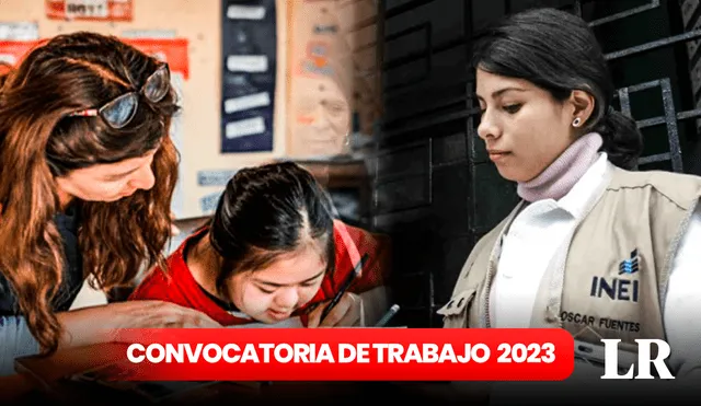 ¡Postula ya! Estos son los requisitos y pasos para postular a los más de 1.500 puestos de trabajo que ofrece Inei. Foto: composición de Fabrizio Oviedo/LR/Andina