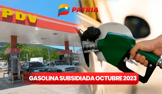 Cronograma de gasolina subsidiada, octubre 2023: revisa qué día te toca surtir tu vehículo del 16 al 22. Foto: composición LR/ EL Estímulo/ El Oriente