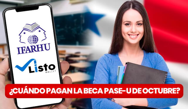 El pago de la Beca Pase-U de octubre ya comenzó para un sector, descubre cuándo y las fechas que quedan para que puedas cobrar tu beneficio. Foto: composición LR/Freepik/iStock/PNGwin/Ifarhu