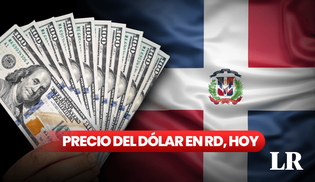 Precio del dólar en República Dominicana para hoy, 31 de marzo. Foto: composición LR/AFP
