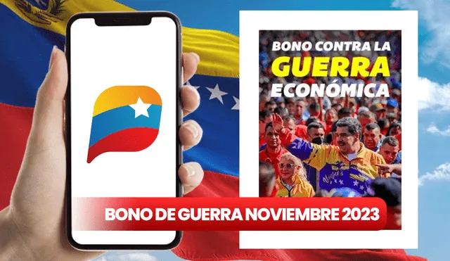 Conoce AQUÍ más detalles del pago del Bono de Guerra de noviembre 2023. Foto: composición LR/ Patria/ Freepik