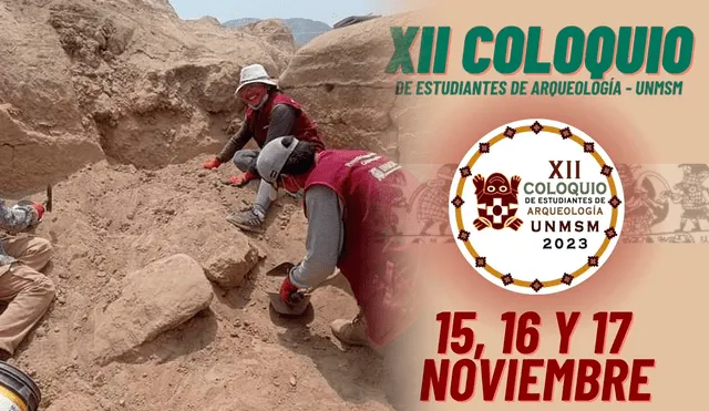 Este evento también rendirá homenaje a a la arqueóloga sanmarquina Dra. María Soledad Bastiand Atto. Foto: composiciónLR