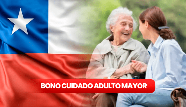 Verifica AQUÍ todo lo que necesitas saber para acceder al Bono cuidado Adulto Mayor establecido por el Gobierno de Chile. Foto: composición LR/Getty Images/Freepik