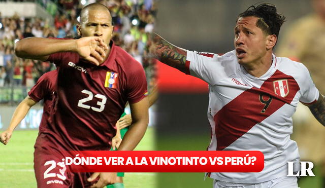 El juego de la Vinotinto vs. Perú se disputará a las 10.00 p. m. (hora venezolana) de este martes 21 de noviembre. Foto: composición LR / AFP