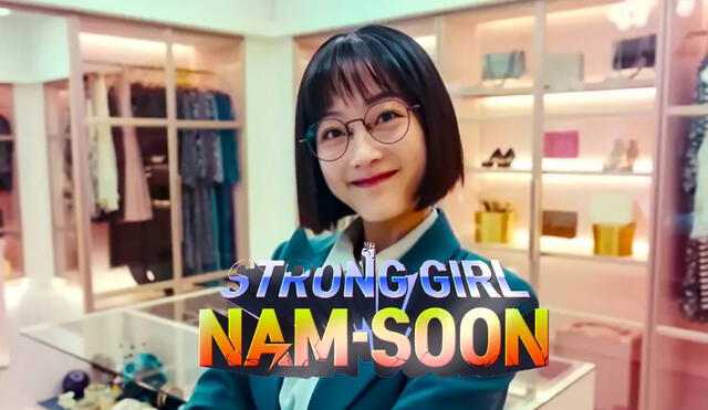 'Strong Girl Nam Soon' se estrenó en octubre de 2023. Foto: composición LR/JTBC