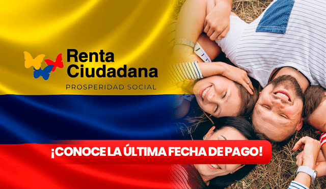 Prosperidad anunció el último día de pago del bono Renta Ciudadana. Conoce AQUÍ la fecha límite de este subsidio.Foto: composición LR/Renta Ciudadana/iStock/Freepik