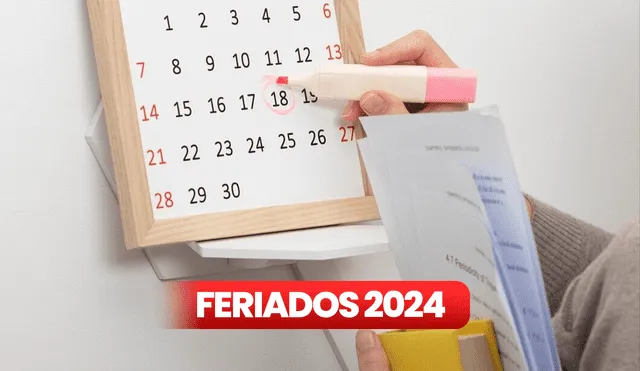 Si quieres planificar con anticipación tu tiempo de descanso del 2024, conoce aquí los feriados y días no laborables que se vienen. Foto: composición de Jazmin Ceras/LR/Freepik