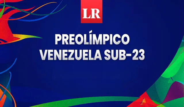El Preolímpico sub-23, que se juega en Venezuela, culminará la segunda semana de febrero. Foto: composición de Jazmin Ceras/GLR