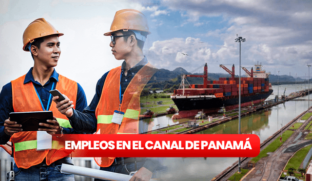 La Autoridad del Canal de Panamá (ACP) se encuentra en la búsqueda de personal. Conoce cuáles son las oportunidades laborales ofrecidas y cómo postular. Foto: composición LR/Freepik/ACP