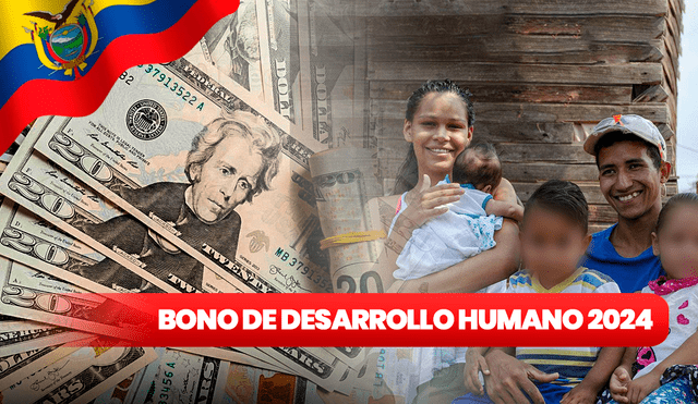 Cómo saber si soy beneficiario del Bono de Desarrollo Humano 2024 | Composición LR | LR | Ayuda en acción |