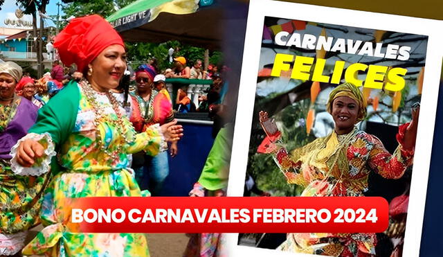 ¿El Bono Carnaval será entregado este año 2024? Revisa la información oficial. Foto: composición LR/difusión/x