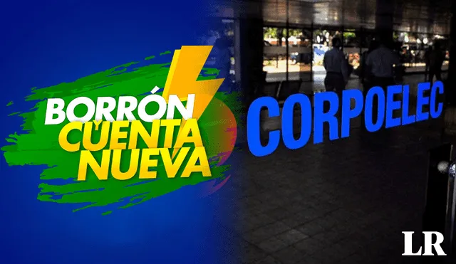 El Gobierno de Venezuela impulsa el plan Borrón y Cuenta Nueva de Corpoelec. Foto: composición Fabrizio Oviedo/LR/Corpoelec