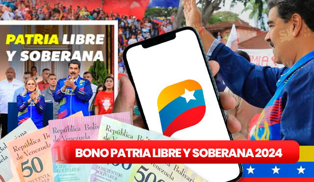 Conoce cuál sería el nuevo monto del bono Patria Libre y Soberana de febrero 2024. Foto: composición LR/Venezuela/Patria