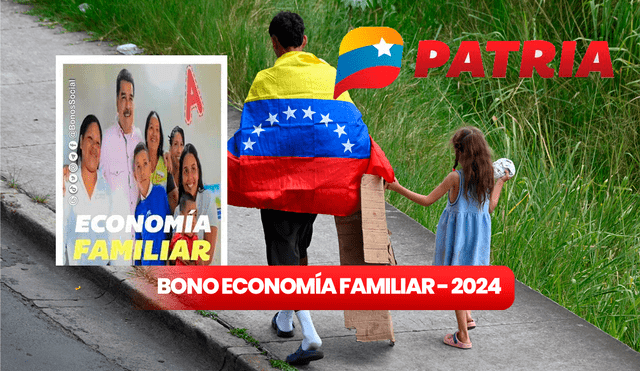 El Bono Economía Familiar se otorga la primera y la última semana de cada mes. Foto: composición LR/Patria/AFP/Bonos Protectores Sociales Al Pueblo/X