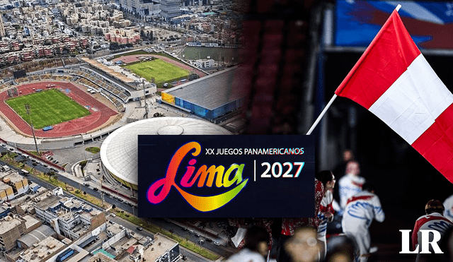 Para los Juegos Panamericanos Lima 2027, la inversión total sería de $360 millones. Foto: composición LR/Andina/Legado