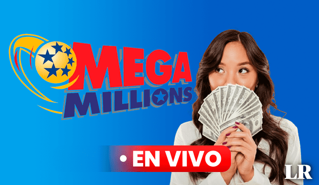 Entérate AQUÍ los números ganadores de la lotería Mega Millions de HOY. Foto: composición LR/Mega Millions