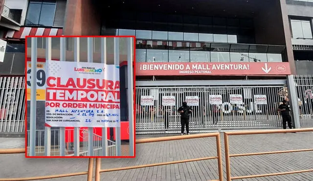 El mall se encuentra clausurado desde la noche del viernes 22 de marzo. Foto: composición LR/Municipalidad de San Juan de Lurigancho