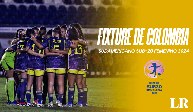 Guarda en tu agenda el fixture de Colombia en el Sudamericano Sub-20 Femenino 2024. Las cafeteras debutarán el domingo 14 de abril. Foto: composición de Fabrizio Oviedo/LR/FCF