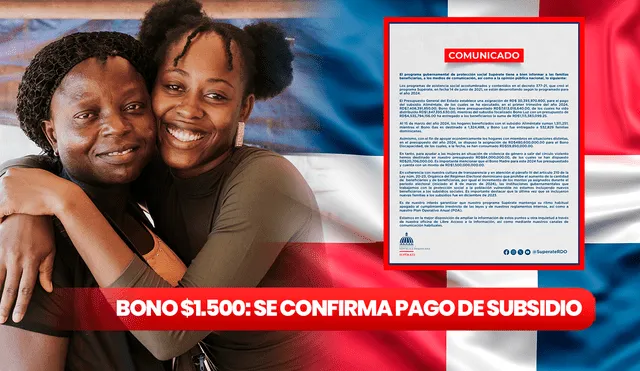 Se confirma presupuesto para pago de Bono $1.500, el cual beneficiará a un millón de mujeres jefas de familia en República Dominicana. Foto: composición LR/Presidencia de la República
